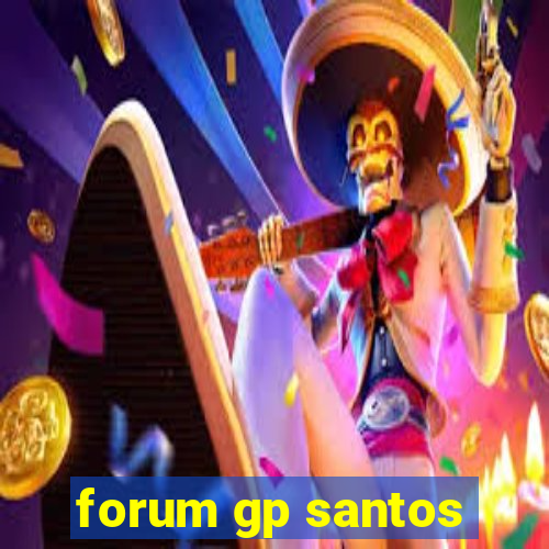 forum gp santos